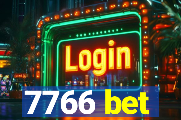 7766 bet